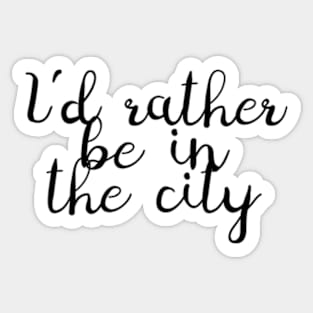 I Miss The City Sticker